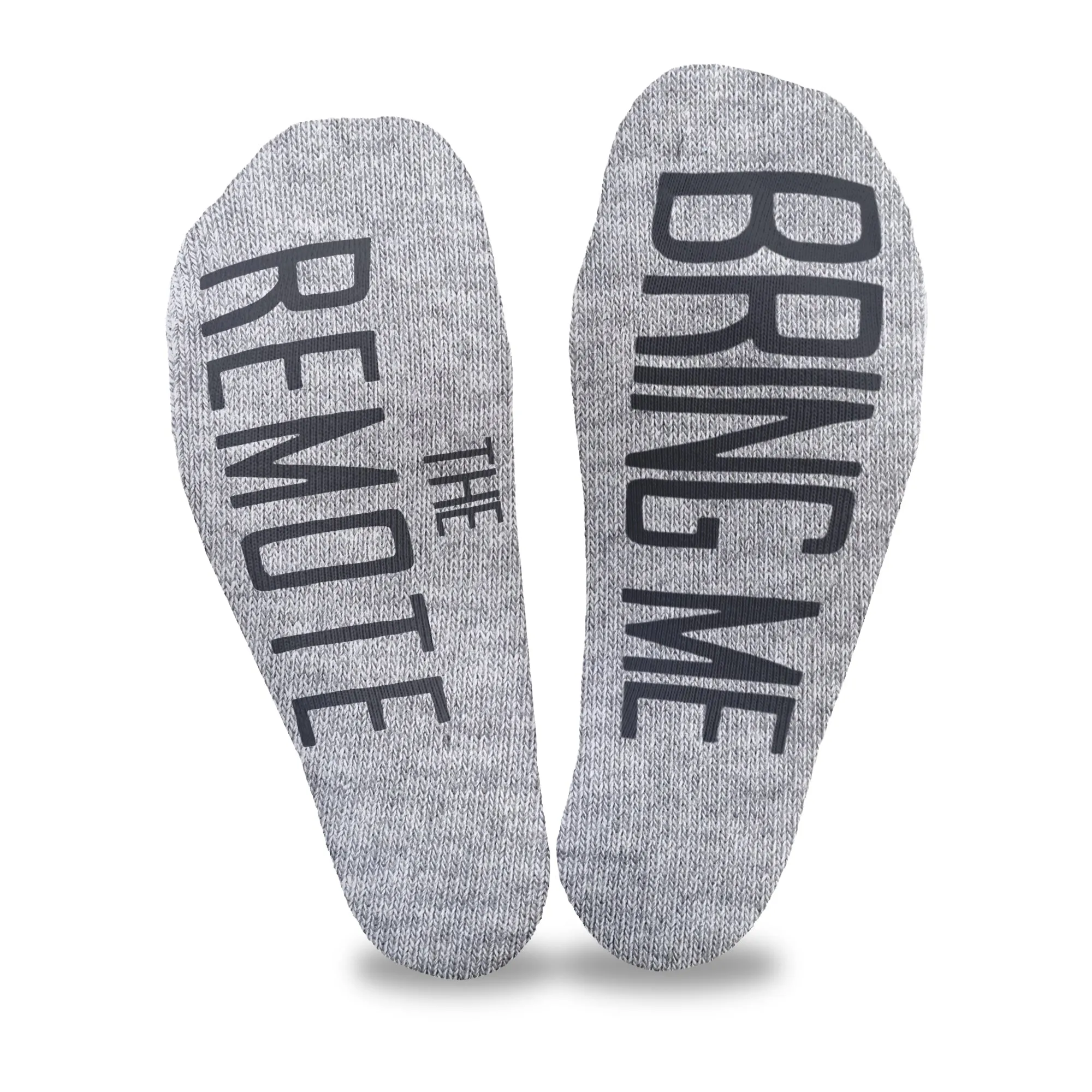 Bring Me The Remote - No Show Socks with Text on Sole