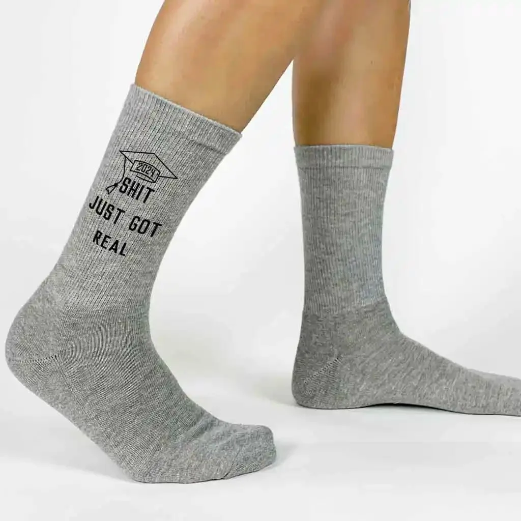 Funny Graduation Socks for Him or Her - Sh*t Just Got Real