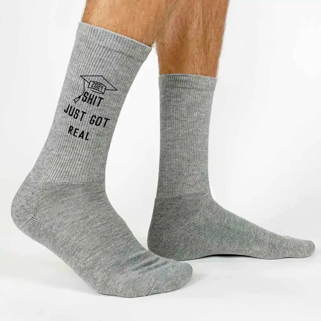 Funny Graduation Socks for Him or Her - Sh*t Just Got Real